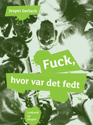 Fuck, hvor var det fedt