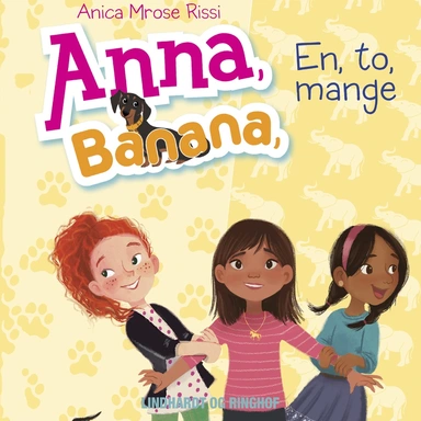 Anna, Banana 2: En, to, mange