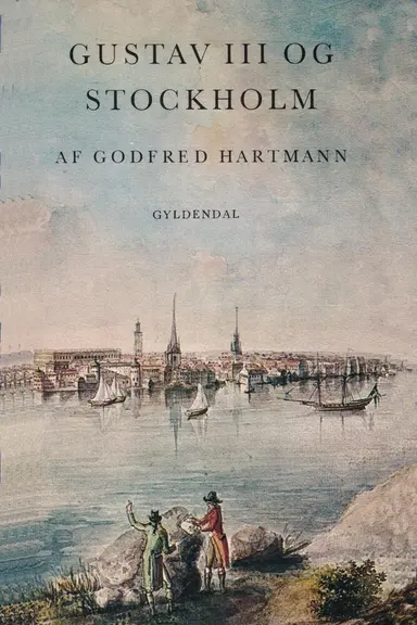 Gustav III og Stockholm