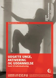 Udsatte unge, aktivering og uddannelse