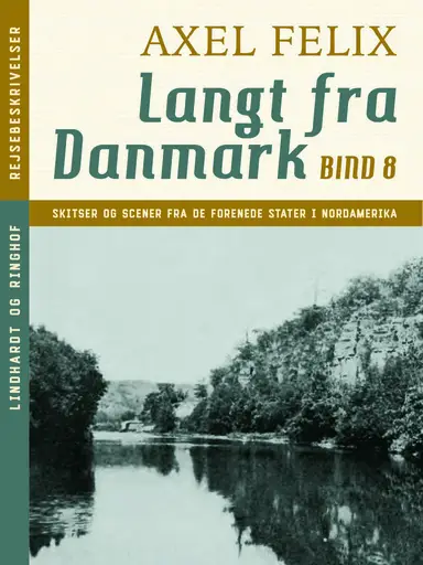 Langt fra Danmark. Bind 8
