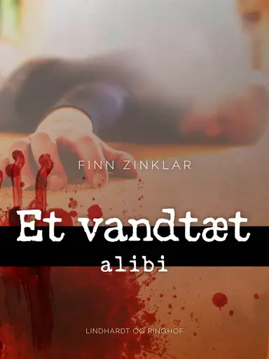 Et vandtæt alibi