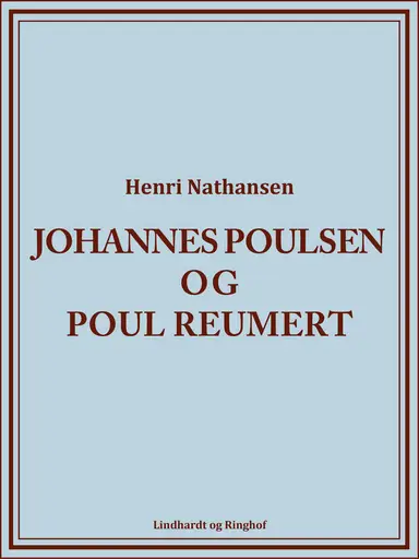 Johannes Poulsen og Poul Reumert