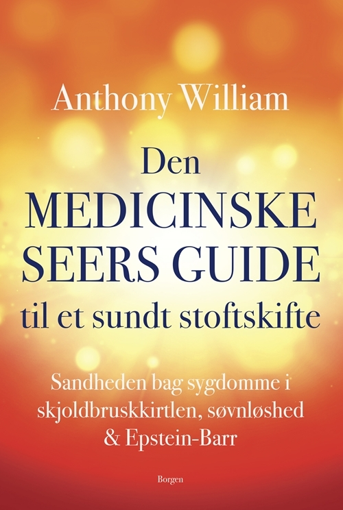 Billede af Den medicinske seers guide til et sundt stofskifte