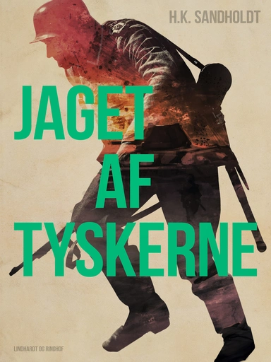 Jaget af tyskerne