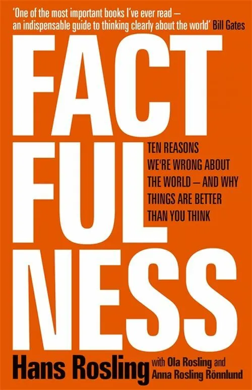 Billede af Factfulness: Ten Reasons We're Wrong About the World - and Why Things Are Better Than You Think