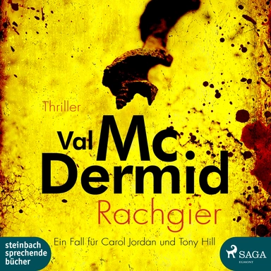 Rachgier - Ein Fall für Carol Jordan und Tony Hill