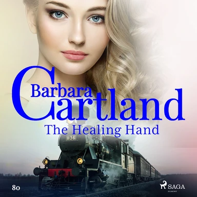 The Healing Hand (Barbara Cartland s Pink Collection 80)