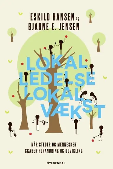 Lokal ledelse – lokal vækst