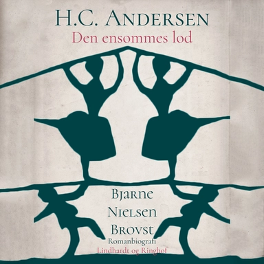 H.C. Andersen. Den ensommes lod