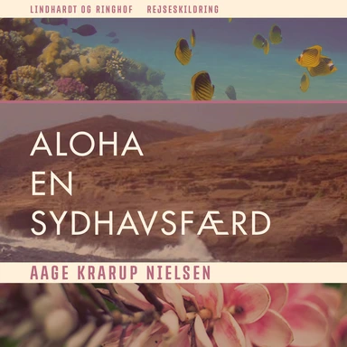 Aloha: en sydhavsfærd