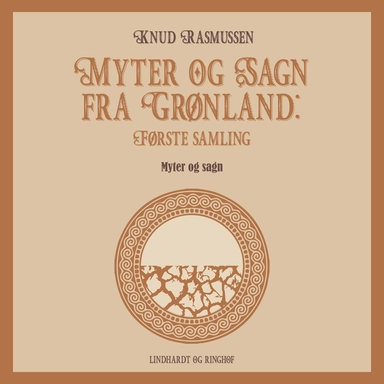 Myter og Sagn fra Grønland: Første samling