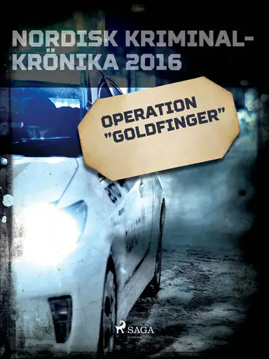 Operation &quot;Goldfinger&quot;