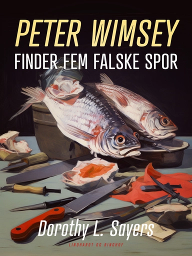 Peter Wimsey finder fem falske spor