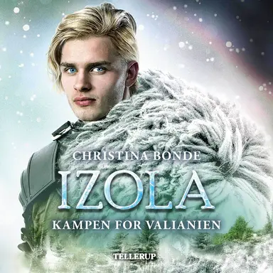 IZOLA #2: Kampen for Valianien