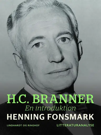 H.C. Branner. En introduktion