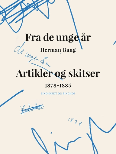 Fra de unge år. Artikler og skitser 1878-1885