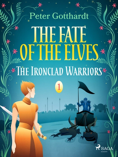 The Fate of the Elves 1: The Ironclad Warriors