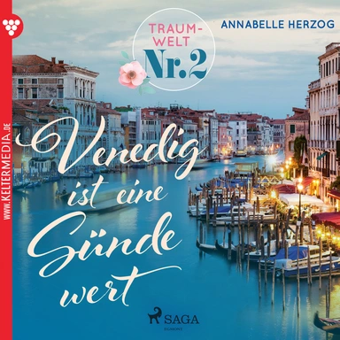 Traumwelt Nr. 2: Venedig ist eine Sünde wert