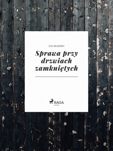 Sprawa przy drzwiach zamkniętych