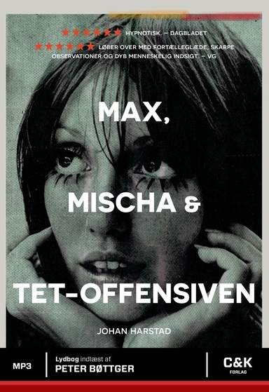 Max, Mischa og Tetoffensiven