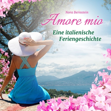 Amore mio - Eine italienische Feriengeschichte