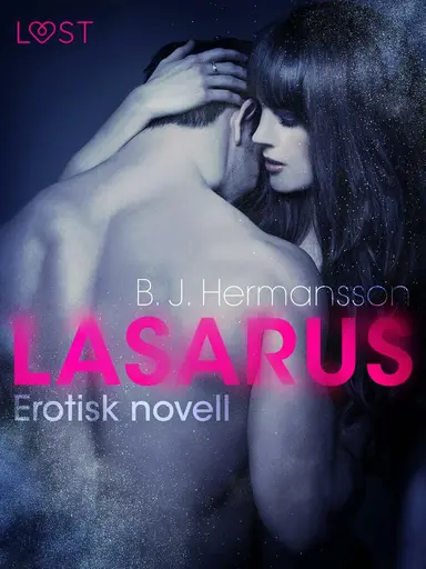 Lasarus - Erotisk novell