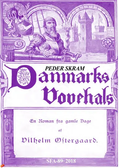 Peder Skram, Danmarks vovehals