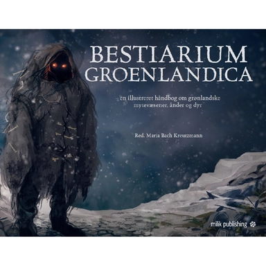 Bestiarium Groenlandica DANSK UDGAVE