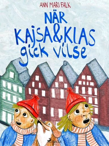 När Kajsa och Klas gick vilse