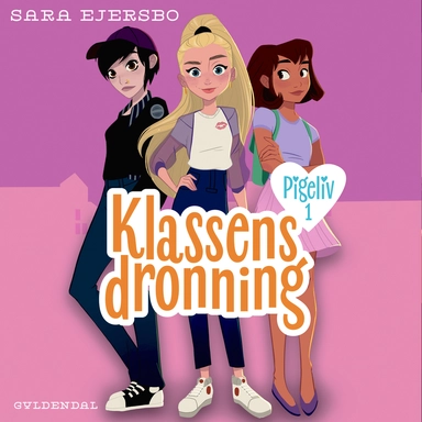 Pigeliv 1 - Klassens dronning