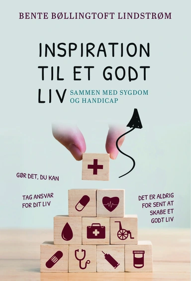 Inspiration til et godt liv – sammen med sygdom og handicap