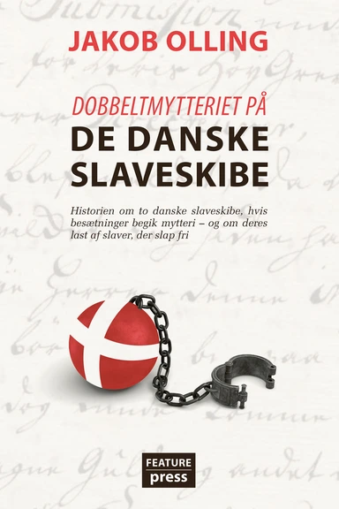 Dobbeltmytteriet på de danske slaveskibe