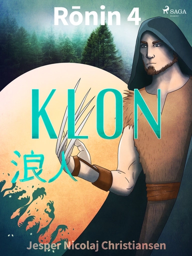 Rōnin 4 - Klon