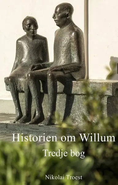 Historien om Willum, Tredje bog