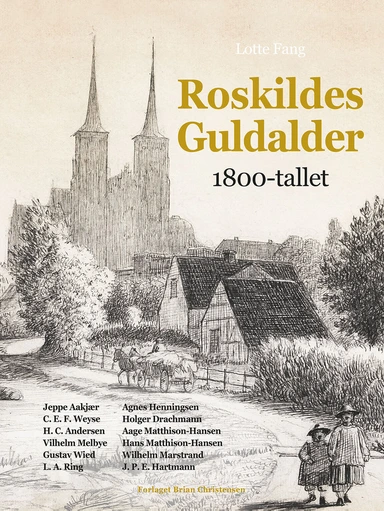Roskildes Guldalder - 1800-tallet