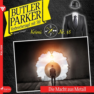 Butler Parker 18: Die Macht aus Metall