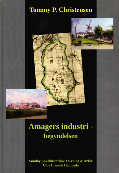 Amagers industrialisering - begyndelsen