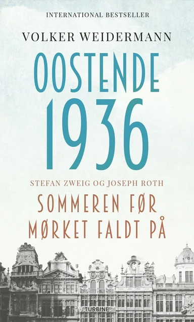Oostende 1936 - sommeren før mørket faldt på
