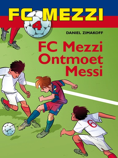 FC Mezzi 4 - FC Mezzi ontmoet Messi