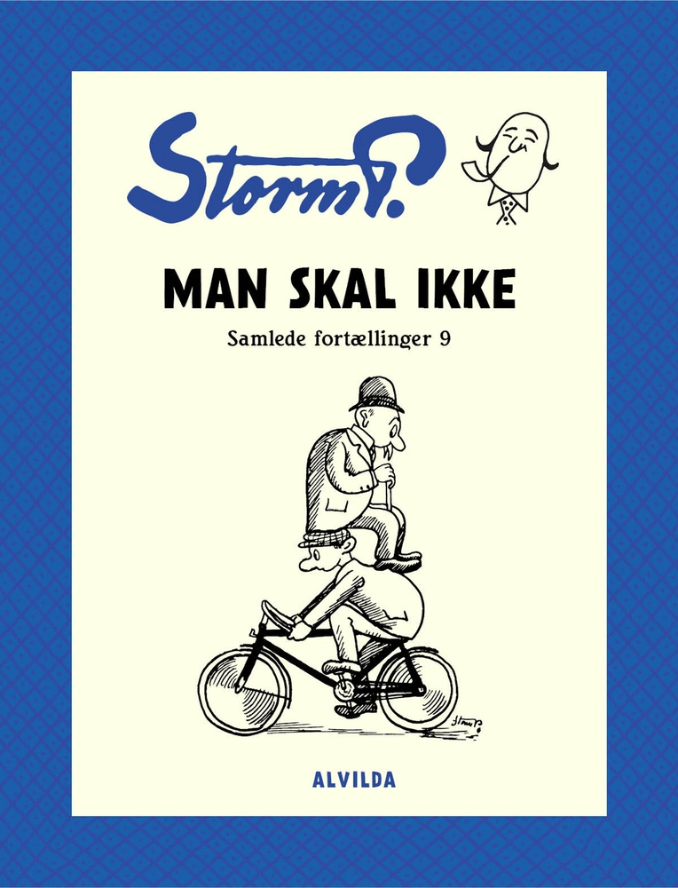 Storm P. - Man skal ikke og andre fortællinger