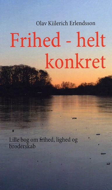 Frihed - helt konkret