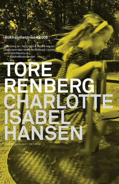 Charlotte Isabel Hansen : roman