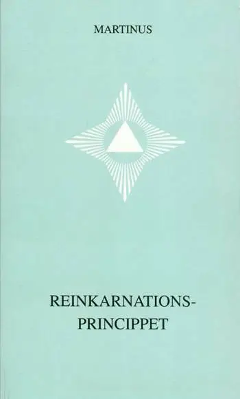 Reinkarnationsprincippet (småbog 16)