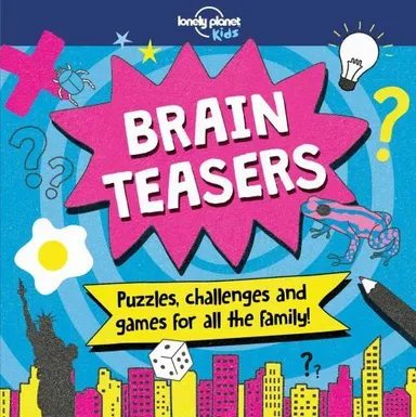 Brain Teasers: Puzzles, challenges and games for all the family!