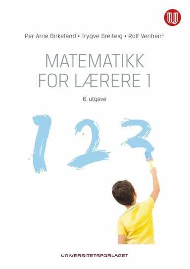 Matematikk for lærere. Bd.1