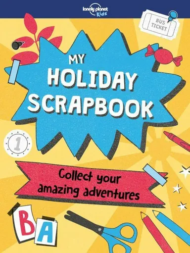 My Holiday Scrapbook: Collect your amazing adventures