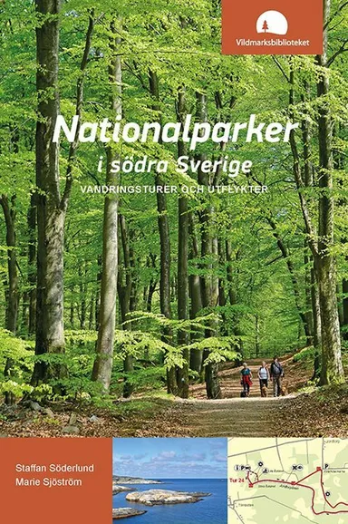 Natilonalparker i södra Sverige : vandringsturer och utflykter