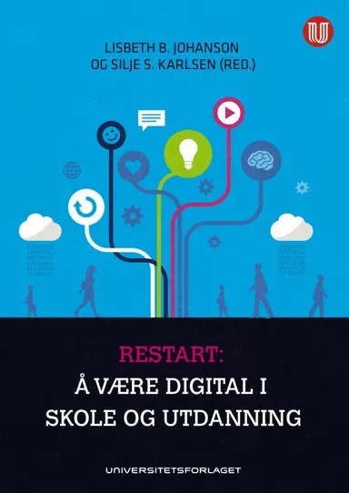 Restart: å være digital i skole og utdanning