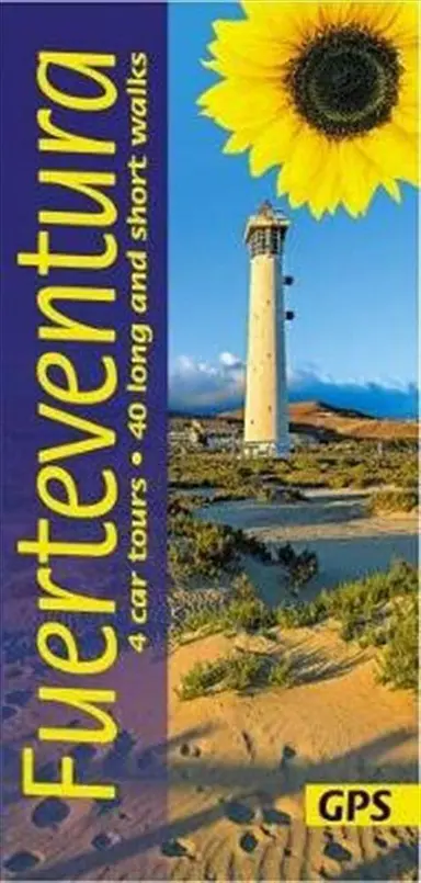 Fuerteventura: 4 car tours, 40 long and short walks